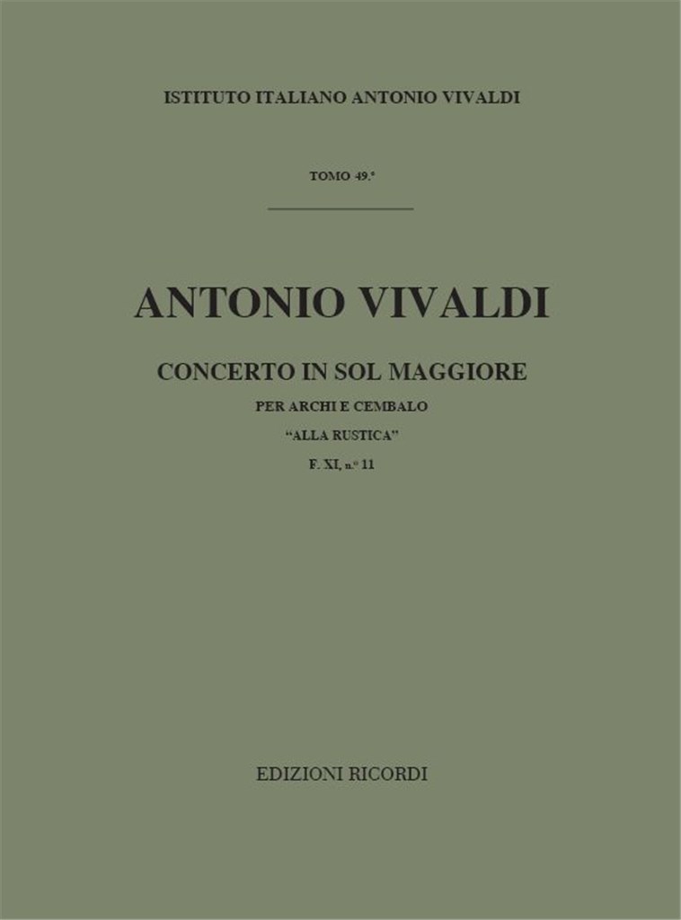 Concerti Per Archi E B.C.: In Sol 'Alla Rustica'